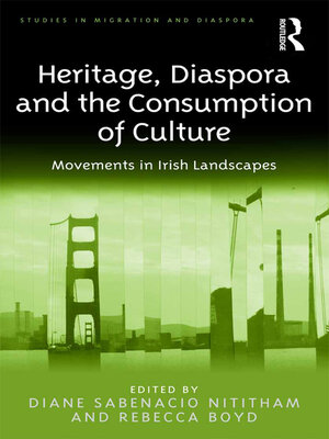 cover image of Heritage, Diaspora and the Consumption of Culture